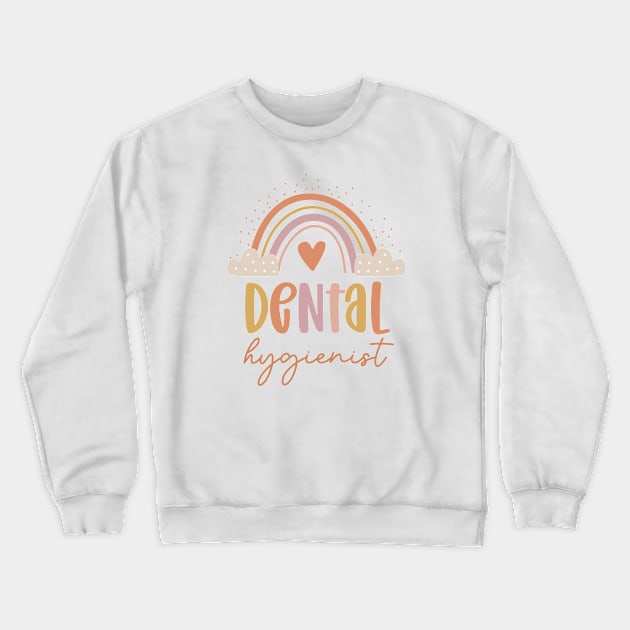 Dental Hygienist - boho casual over the rainbow Design Crewneck Sweatshirt by best-vibes-only